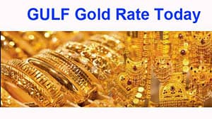 Gulf Gold Rate Today | 25/05/2021 | Gulf Gold Price 
