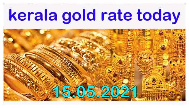 Kerala Gold Rate 15/05/2021 | today gold rate kerala 1 pavan 916